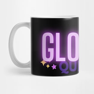 Glow queen Mug